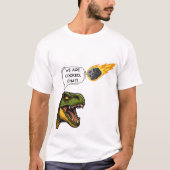 Funny Dinosaur Meme | meteoreninslag | uitsterven T-shirt (Voorkant)
