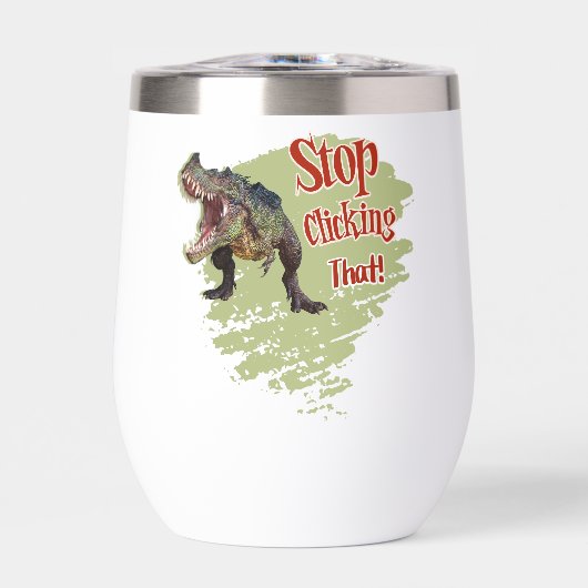 Funny Dinosaur Stop Clicking (Voorkant)