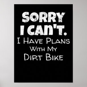 Funny Dirt Bike Quote Motocross Racing Motorcycle Poster