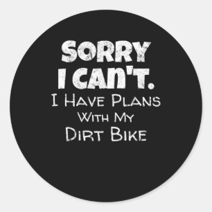 Funny Dirt Bike Quote Motocross Racing Motorcycle Ronde Sticker