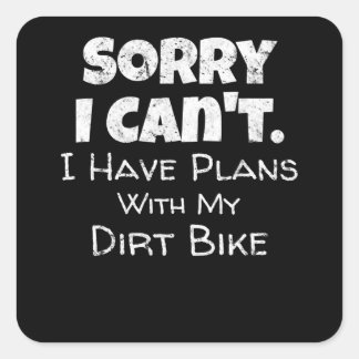 Funny Dirt Bike Quote Motocross Racing Motorcycle Vierkante Sticker