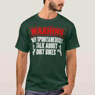 Funny Dirt Bike T-shirt
