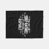 Funny Dirt Track Racing Quotes If You Don't Like D Fleece Deken (Voorkant (Horizontaal))