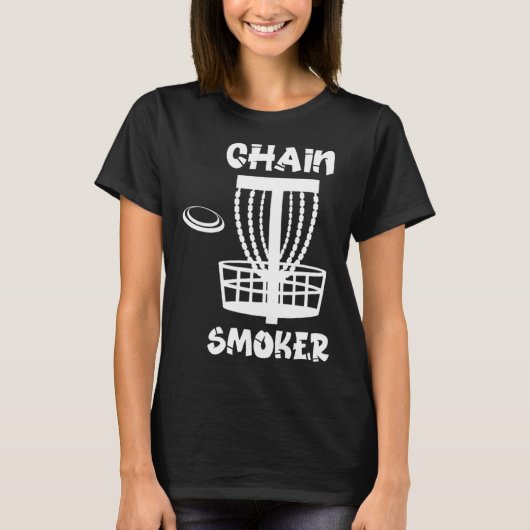 Funny Disc Golf Chain Smoker T-shirt (Voorkant)