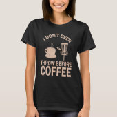 Funny Disc Golf Coffee Shirt (Voorkant)