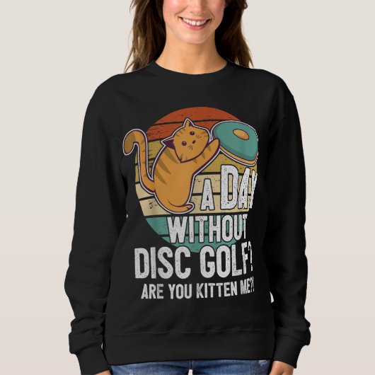 Funny Disc Golf Player Gezegde dat ik met de keuke Trui (Voorkant)