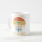 Funny Disc Golf Player Joke I No Little Balls Just Koffiemok (Voorkant links)