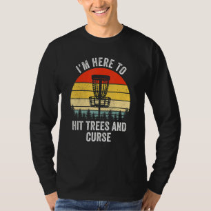 Funny Disc Golf Retro Hit Trees and Curse Disk Gol T-shirt