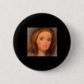Funny Disgusting Doll Face Meme  Ronde Button 5,7 Cm (Voorkant)