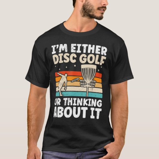 Funny Disk Golf Design for Disk Golfer Cool Disk G T-shirt (Voorkant)