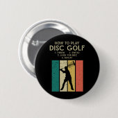 Funny Disk Golf Instruction Frisbee Disk Golfing Ronde Button 5,7 Cm (Voorkant /achterkant)
