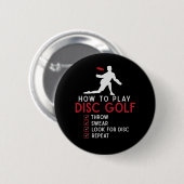 Funny Disk Golf Instruction Frisbee Disk Golfing Ronde Button 5,7 Cm (Voorkant /achterkant)