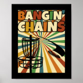 Funny Disk Golf Player Gezegde I Bangin' Chains Poster (Voorkant)