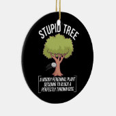 Funny Disk Golf Player Gezegde I Stomme Tree Keramisch Ornament (Rechts)