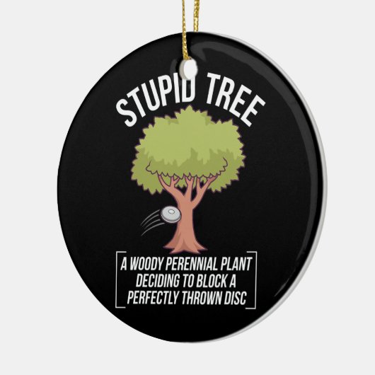 Funny Disk Golf Player Gezegde I Stomme Tree Keramisch Ornament (Links)