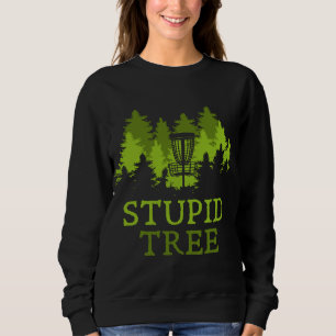 Funny Disk Golf Player Gift Stomme Tree Golf Trui