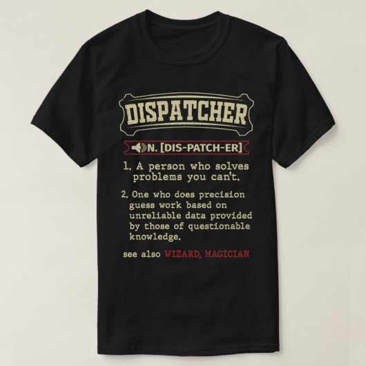 Funny Dispatcher Definition T-shirt (Design voorkant)