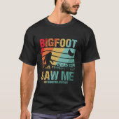 Funny Distress Bigfoot zag me geloven Grappige Sas T-shirt (Voorkant)