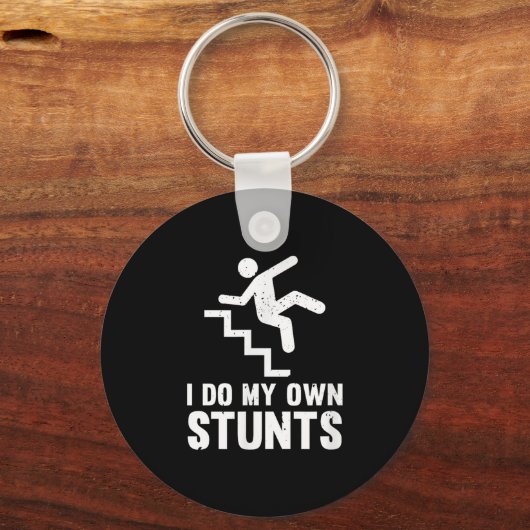 Funny Distressed I Do My Own Stunts  Sleutelhanger (Voorkant)