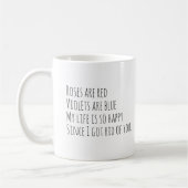 Funny Divorce Poem Minimalist Coffee Mok (Links)