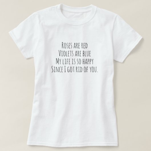 Funny Divorced Chic Poem minimalist White Black T-shirt (Design voorkant)