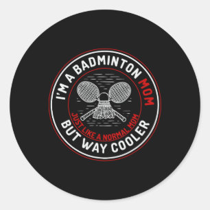 Funny Dminton Mom Shirt Dames Dminton Speler 3 Ronde Sticker