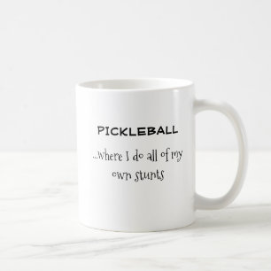 Funny "Do My Own Stunts" Pickleball Mok