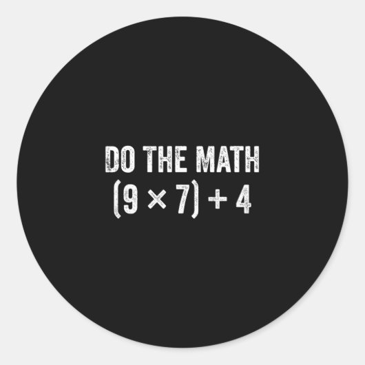 Funny Do The Math 67 Meme Ronde Sticker (Voorkant)