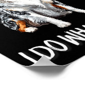 Funny Do What I Want Blue Merle Australian Shepher Poster (Hoek)