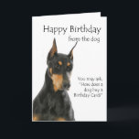 Funny Doberman Birthday Card Kaart<br><div class="desc">Deze grappige Doberman Pinscher verjaardagskaart is perfect voor elke Doberman minnaar.</div>