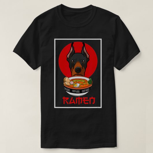 Funny Doberman Pinscher Ramen Dog Gift T-shirt (Design voorkant)