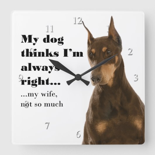 Funny Doberman v Wife Clock Vierkante Klok (Voorkant)