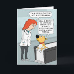 Funny Doctor en Dog Birthday Kaart<br><div class="desc">Deze leuke en grappige verjaardagskaart is voorzien van een dokter die een hond ontmoet die zich identificeert als een gassy man van middelbare leeftijd.</div>