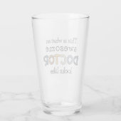 Funny Doctor Gifts | Geweldige arts Glas (Achterkant)