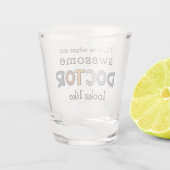 Funny Doctor Gifts | Geweldige arts Shot Glas (Achterkant)
