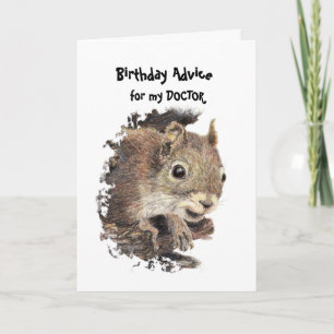 Funny DOCTOR Old Age Birthday Squirrel Advocate Kaart