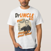 Funny Doctor Oom Druncle Drunkle T-Shirt (Voorkant)