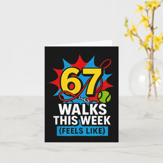 Funny Dog 6 7 Walks This Week Slang Meme Six Seven Kaart (Gele Bloem)