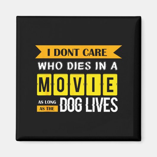 Funny Dog &amp; Puppy Lover Shirts I Don't Care Wh Magneet (Voorkant)