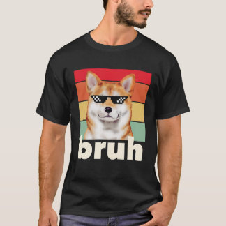 Funny Dog Bruh Meme Gezegde Best Dog Shiba Inu Dad T-shirt