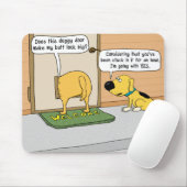 Funny Dog Butt in Doggy door Mousepad Muismat (Met muis)