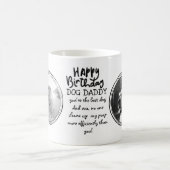 FUNNY DOG DAD Quote PHOTO MOK (Center)