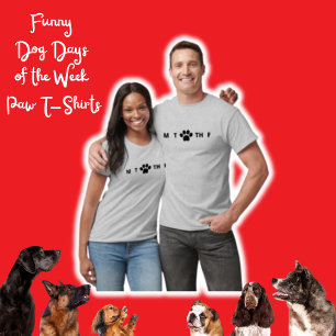 Funny Dog Days of the Week Paw T-Shirt