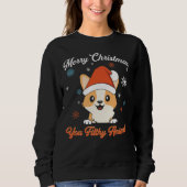 Funny Dog Filthy Animal Ugly Sweatshirt (Voorkant)