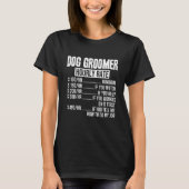 Funny Dog Groomer Hourly Rate T-shirt (Voorkant)