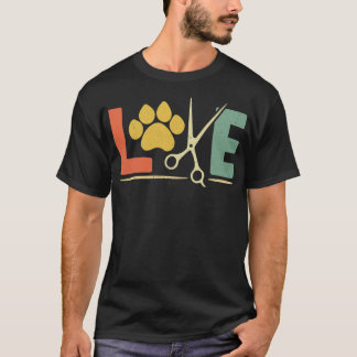 Funny Dog Grooming Love Pet Dog Groomer Classic TS T-shirt