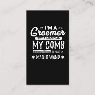 Funny Dog Grooming Quote Humoureuze Puppy Groomer Visitekaartje