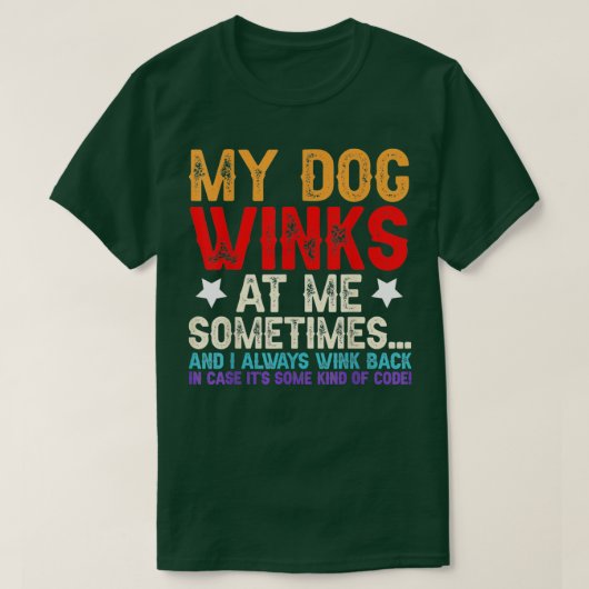 Funny Dog heeft mijn hond soms naar me gewend T-shirt (Design voorkant)