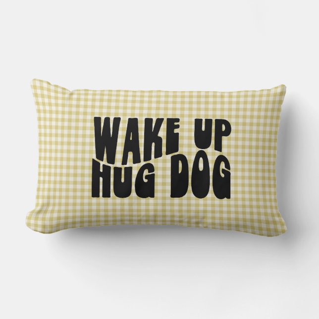 Funny Dog Humor Pillow Hug Dog Kussen (Voorkant)
