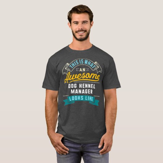 Funny Dog Kennel Manager Geweldige beroep T-shirt (Voorkant volledig)